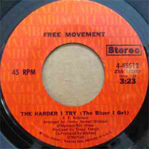 Free Movement - The Harder I Try (The Bluer I Get) / Comin' Home flac album