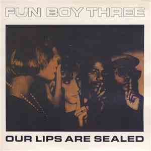 Fun Boy Three - Our Lips Are Sealed flac album