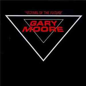 Gary Moore - Victims Of The Future flac album