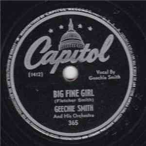 Geechie Smith And His Orchestra - Let Your Pride Be Your Guide / Big Fine Girl flac album