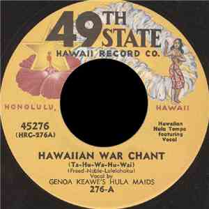 Genoa Keawe's Hula Maids / Benjamin Rogers - Hawaiian War Chant / Steel Guitar Boogie flac album