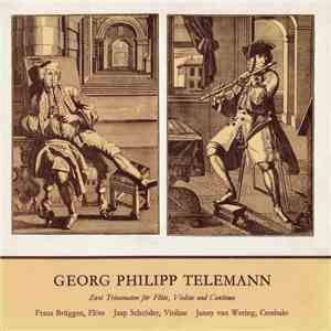 Georg Philipp Telemann - Zwei Sonaten Für Flöte, Violine Und Continuo flac album