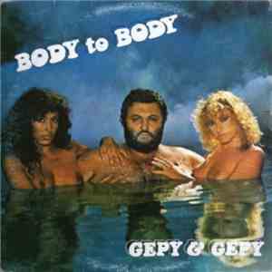 Gepy & Gepy - Body To Body flac album