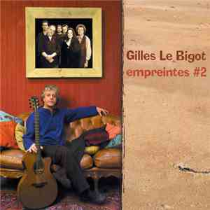 Gilles Le Bigot - Empreintes #2 flac album
