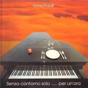 Gino Paoli - Senza Contorno Solo...Per Un'Ora flac album