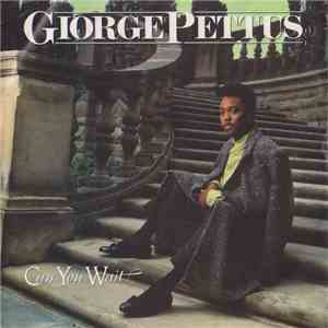 Giorge Pettus - Can You Wait flac album