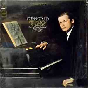 Glenn Gould - Beethoven Sonatas: No. 8 In C Minor "Pathétique", No. 9 In E Major, No. 10 In G Major flac album