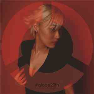 Globe - #globe20th -Special Cover Best flac album