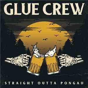 Glue Crew - Straight Outta Pongau flac album
