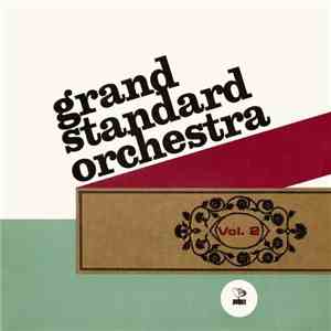 Grand Standard Orchestra - Vol. 2 flac album