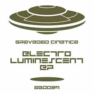 Gravedad Cinética - Electroluminescent EP flac album