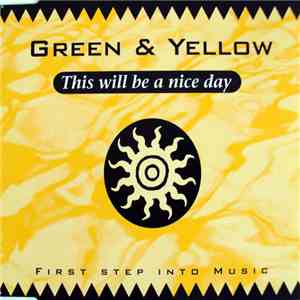Green & Yellow - This Will Be A Nice Day flac album