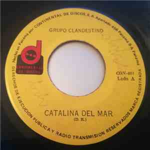 Grupo Clandestino - Catalina Del Mar / El Ñato flac album