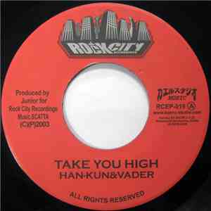 Han-Kun, Vader  - Take You High flac album
