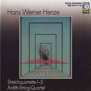 Hans Werner Henze / Arditti String Quartet - Streichquartette 1 – 5 flac album