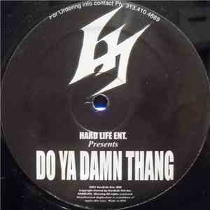 Hardlife  - Do Ya Damn Thang flac album
