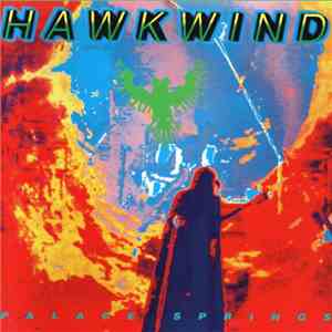 Hawkwind - Palace Springs flac album