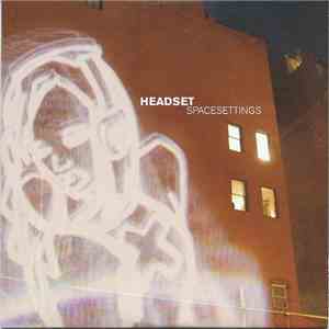Headset - Spacesettings flac album