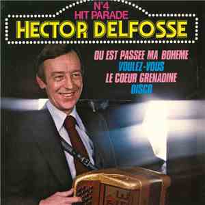 Hector Delfosse Et Son Orchestre - Hit Parade N° 4 flac album