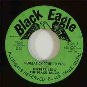 Herbert Lee & The Black Eagles - Revelation Come To Pass flac album