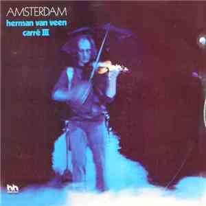 Herman van Veen - Amsterdam Carré III flac album