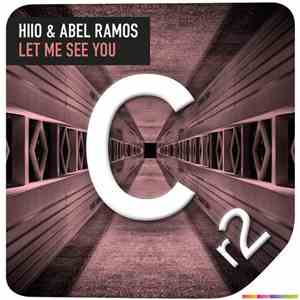 HIIO & Abel Ramos - Let Me See You flac album