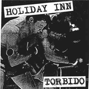 Holiday Inn - Torbido flac album