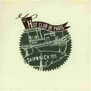 Hot Club De Paris - Shipwreck flac album