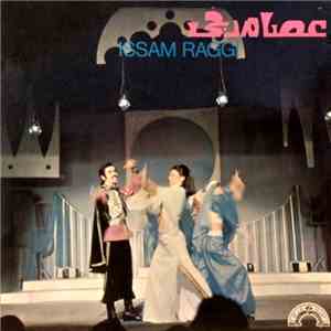 عصام رجي = Issam Raggi - عصام رجي = Issam Raggi flac album