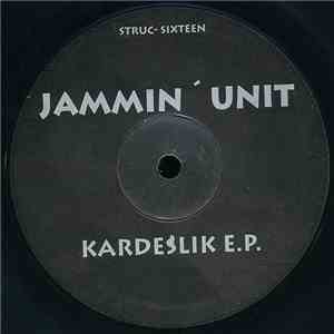 Jammin' Unit - Kardeslik EP flac album