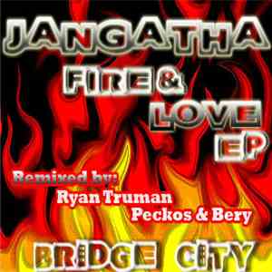 Jangatha - Fire & Love EP flac album