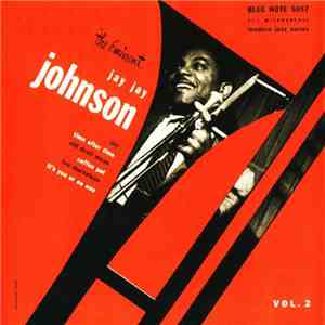 Jay Jay Johnson - The Eminent Jay Jay Johnson, Volume Two flac album