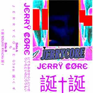 Jerry Core - Jerry Core flac album