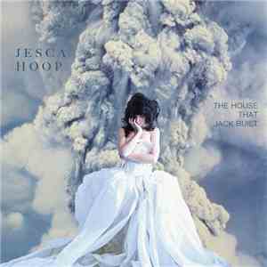 Jesca Hoop - The House That Jack Built flac album