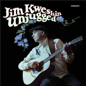 Jim Kweskin - Unjugged flac album