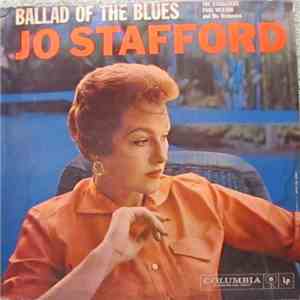 Jo Stafford With Paul Weston And His Orchestra And The Starlighters - Ballad Of The Blues flac album