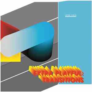 John Cale - Extra Playful: Transitions flac album