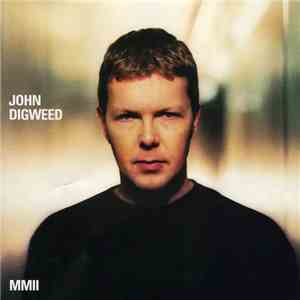 John Digweed - MMII flac album