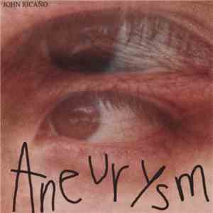 John Ricaño - Aneurysm flac album