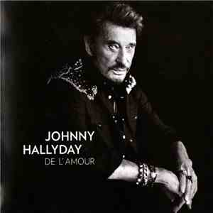 Johnny Hallyday - De L'Amour flac album