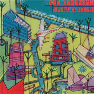 Jon Anderson - In The City Of Angels flac album