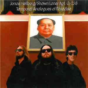 Jonas Hellborg / Shawn Lane / Apt. Q-258 - Temporal Analogues Of Paradise flac album