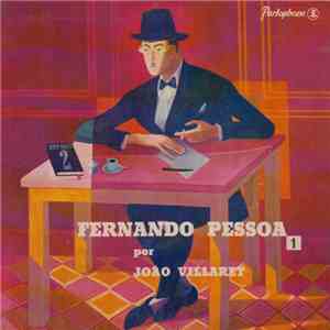 João Villaret - Fernando Pessoa Por João Villaret 1 flac album