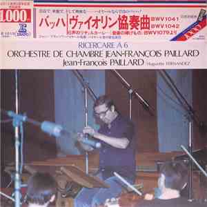 J.S. Bach, Huguette Fernandez & Orchestre De Chambre Jean-François Paillard - Concertos Pour Violons et Orchestre BWV 1041, 1042 flac album