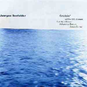 Juergen Seefelder, David Liebman - Cruisin´ flac album