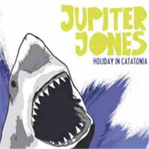 Jupiter Jones - Holiday In Catatonia flac album