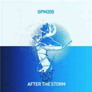 Just Be - After The Storm flac album