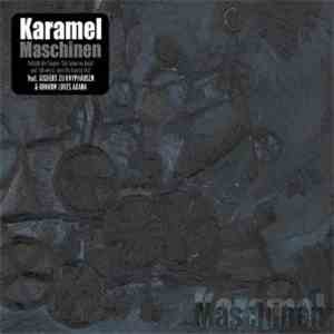 Karamel - Maschinen flac album