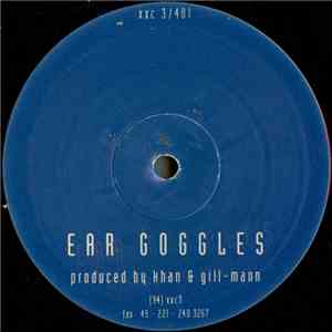 Khan & Gill-Mann - Ear Goggles flac album