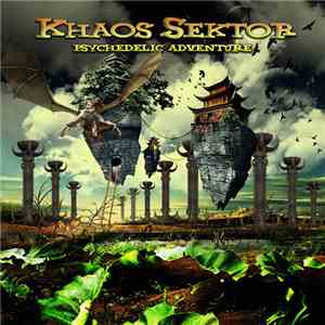 Khaos Sektor - Psychedelic Adventure flac album